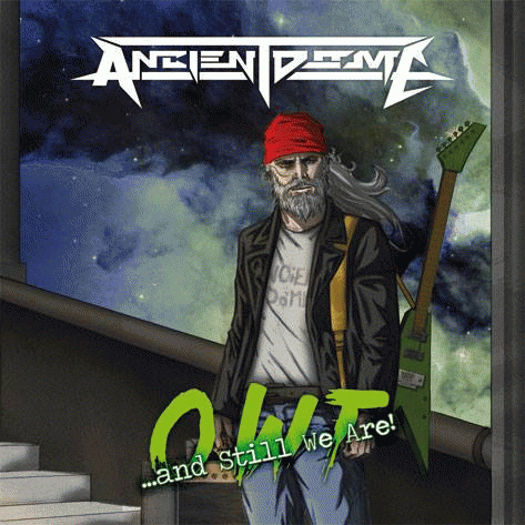 Ancient Dome : O.W.T. …and Still We Are